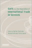 Marion Panizzon: GATS and the Regulation of International Trade in Services: World Trade Forum