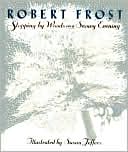 Book cover image of Stopping by the Woods on a Snowy Evening by Robert Frost