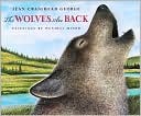 Book cover image of The Wolves Are Back by Jean Craighead George