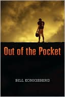 Book cover image of Out of the Pocket by Bill Konigsberg