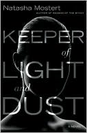 Book cover image of Keeper of Light and Dust by Natasha Mostert