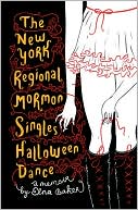 Elna Baker: The New York Regional Mormon Singles Halloween Dance