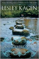 Book cover image of Tomorrow River by Lesley Kagen