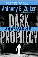 Book cover image of Dark Prophecy (Level 26 Series #2) by Anthony E. Zuiker