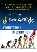 Wendy Northcutt: The Darwin Awards: Countdown to Extinction