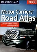 Rand McNally: Rand McNally Motor Carriers Road Atlas 2008