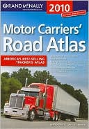 Book cover image of Rand McNally 2010 Motor Carriers' Road Atlas by Rand McNally