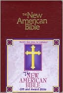 Book cover image of NAB Gift and Award Bible: New American Bible by Catholic Book Publishing Company