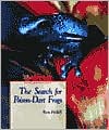 Book cover image of The Search for Poison-Dart Frogs by Ron Fridell