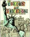 Janet Bode: The Colors of Freedom: Immigrant Stories
