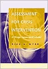 Rick A. Myer: Assessment for Crisis Intervention: A Triage Assessment Model