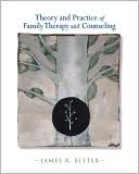 Book cover image of Theory and Practice of Family Therapy and Counseling by James Robert Bitter