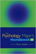 Book cover image of The Psychology Major's Handbook by Tara L. Kuther