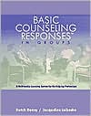 Hutch Haney: Basic Counseling Responses in Groups
