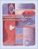 Book cover image of Foundations of Music and Musicianship (with CD-ROM) by David A. Damschroder
