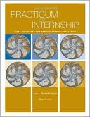 Lori Ann Russell-Chapin: Your Supervised Practicum And Internship: Field Resources For Turning Theory Into Action