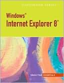 Katherine T. Pinard: Internet Explorer 8, Illustrated Essentials