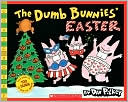 Book cover image of The Dumb Bunnies' Easter by Dav Pilky