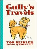 Tor Seidler: Gully's Travels