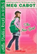 Meg Cabot: The New Girl (Allie Finkle's Rules for Girls Series #2)