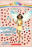 Book cover image of Georgia the Guinea Pig Fairy (Pet Fairies Series #3) by Daisy Meadows