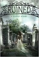 Paula Morris: Ruined: A Ghost Story