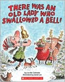 Lucille Colandro: There Was an Old Lady Who Swallowed a Bell!