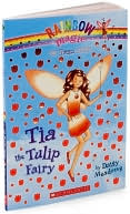Daisy Meadows: Tia the Tulip Fairy (Petal Fairies Series #1)