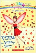 Daisy Meadows: Pippa the Poppy Fairy (Petal Fairies Series #2)
