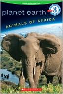 Book cover image of Planet Earth: Animals of Africa by Lisa Ryan-Herndon