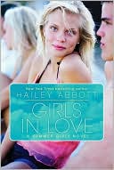 Book cover image of Girls in Love: A Summer Girls Novel by Hailey Abbott
