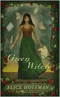 Alice Hoffman: Green Witch