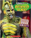 Scholastic: Ripley's Believe It Or Not!: Special Edition 2010