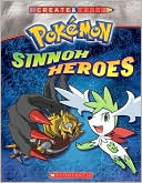 Book cover image of Create and Trace Sinnoh Heroes by Scholastic