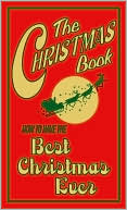 Book cover image of How To Have The Best Christmas Ever by Juliana Foster