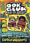 Book cover image of The Adventures of Ook and Gluk, Kung-Fu Cavemen from the Future by Dav Pilkey