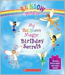 Book cover image of My Rainbow Magic Birthday Secrets by Daisy Meadows