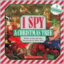 Book cover image of I Spy A Christmas Tree by Walter Wick