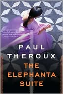 Paul Theroux: The Elephanta Suite