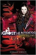 Book cover image of The Reason (Ghost Huntress Series #3) by Marley Gibson