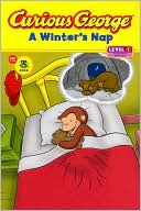 Book cover image of A Winter's Nap (Curious George Early Reader Series) by H. A. Rey