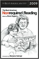 Dave Eggers: The Best American Nonrequired Reading 2009