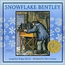 Book cover image of Snowflake Bentley by Jacqueline Briggs Martin
