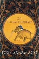 Book cover image of The Elephant's Journey by José Saramago