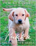 Book cover image of Pukka: The Pup After Merle by Ted Kerasote