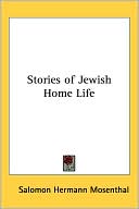 Salomon Hermann Mosenthal: Stories of Jewish Home Life