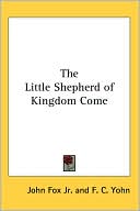 Book cover image of Little Shepherd of Kingdom Come by John Fox