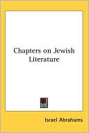 Book cover image of Chapters on Jewish Literature by Israel Abrahams