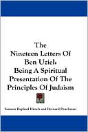 Book cover image of Nineteen Letters of Ben Uziel: Being a Spiritual Presentation of the Principles of Judaism by Samson Raphael Hirsch