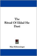 Book cover image of The Ritual of Eldad Ha-Dani by Max Schloessinger